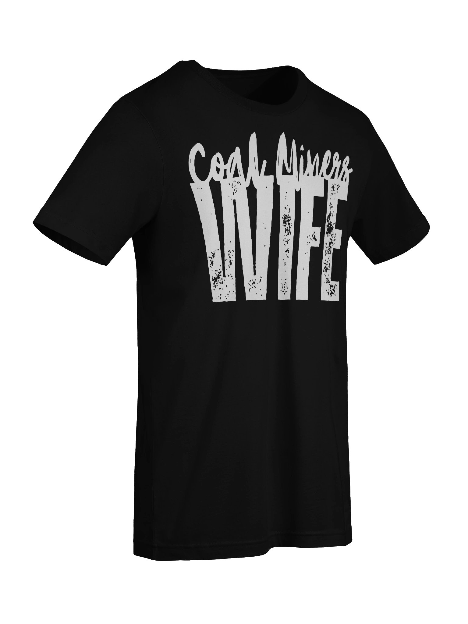 Coal Miner’s Wife T-Shirt – Proud Mining Family Apparel – Strong & Supportive Wife Graphic Tee product image (49)