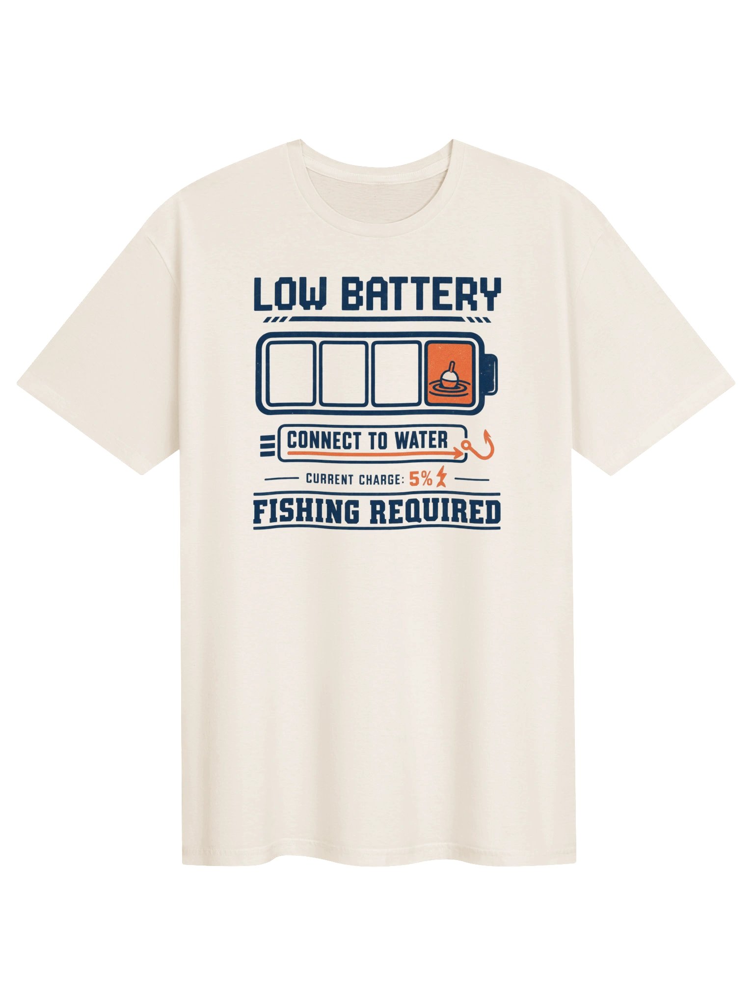 Low Battery — Fishing Required T-Shirt product image (1)