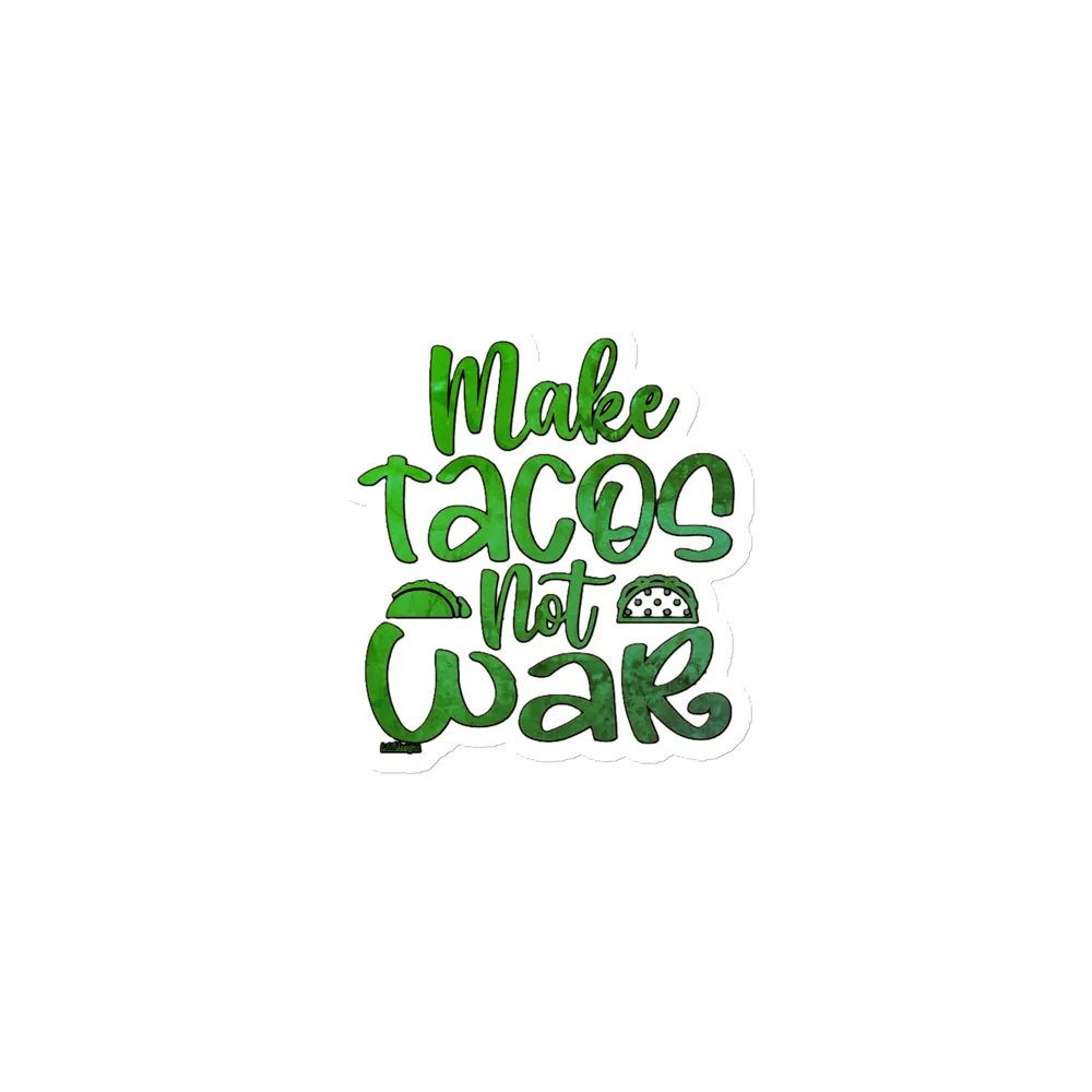 MAKE TACOS, NOT WAR product image (1)