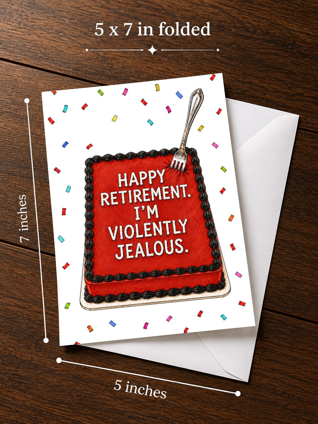 HAPPY RETIREMENT, I'M VIOLENTLY JEALOUS Funny Coworker Retiring Card product image (3)