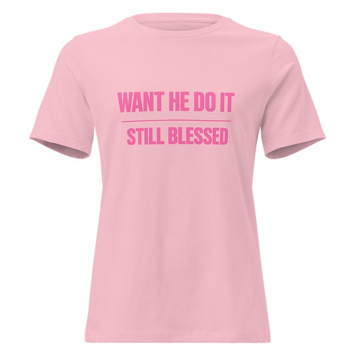 Still Blessed Women's T-Shirt | GBMT Faith Collection product image (1)