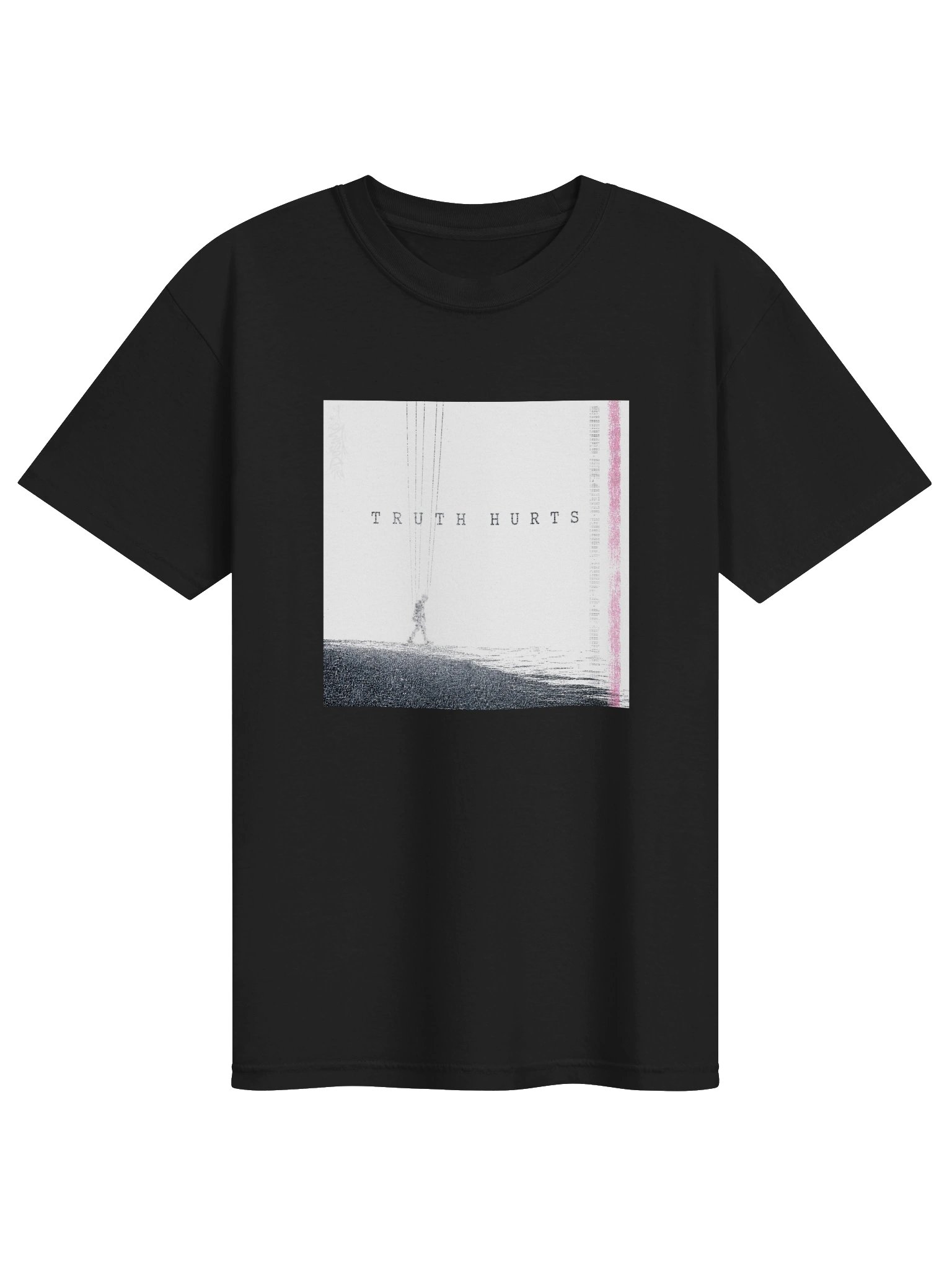 Truth Hurts T- Shirt product image (1)
