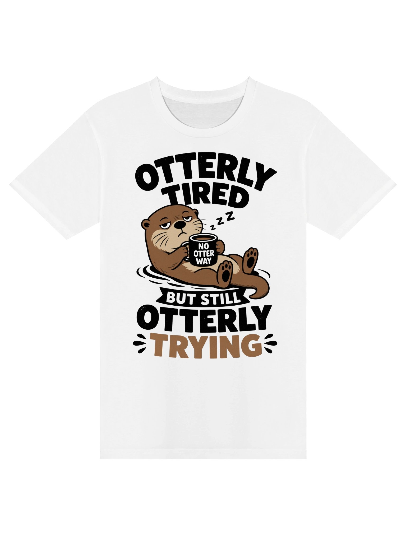 Otterly Tired Funny Otter Tee product image (3)