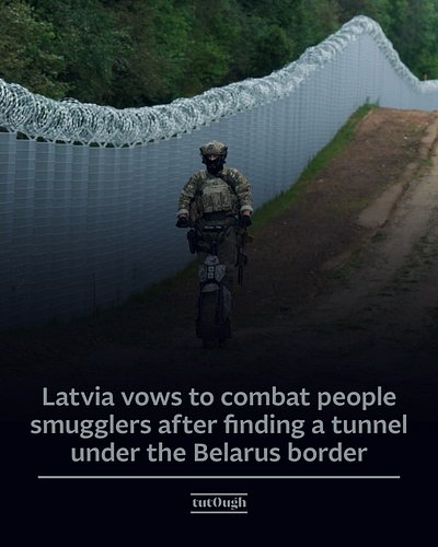🇱🇻Latvia has announced new measures to strengthen security along its border with Belarus after authorities discovered a tunne...