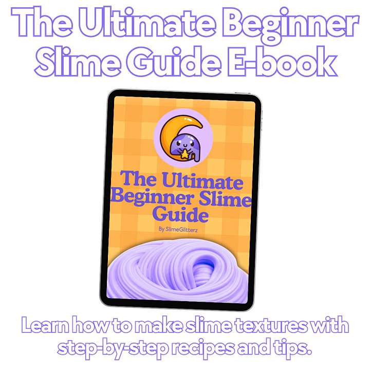 The Ultimate Beginner Slime Guide E-Book product image (1)