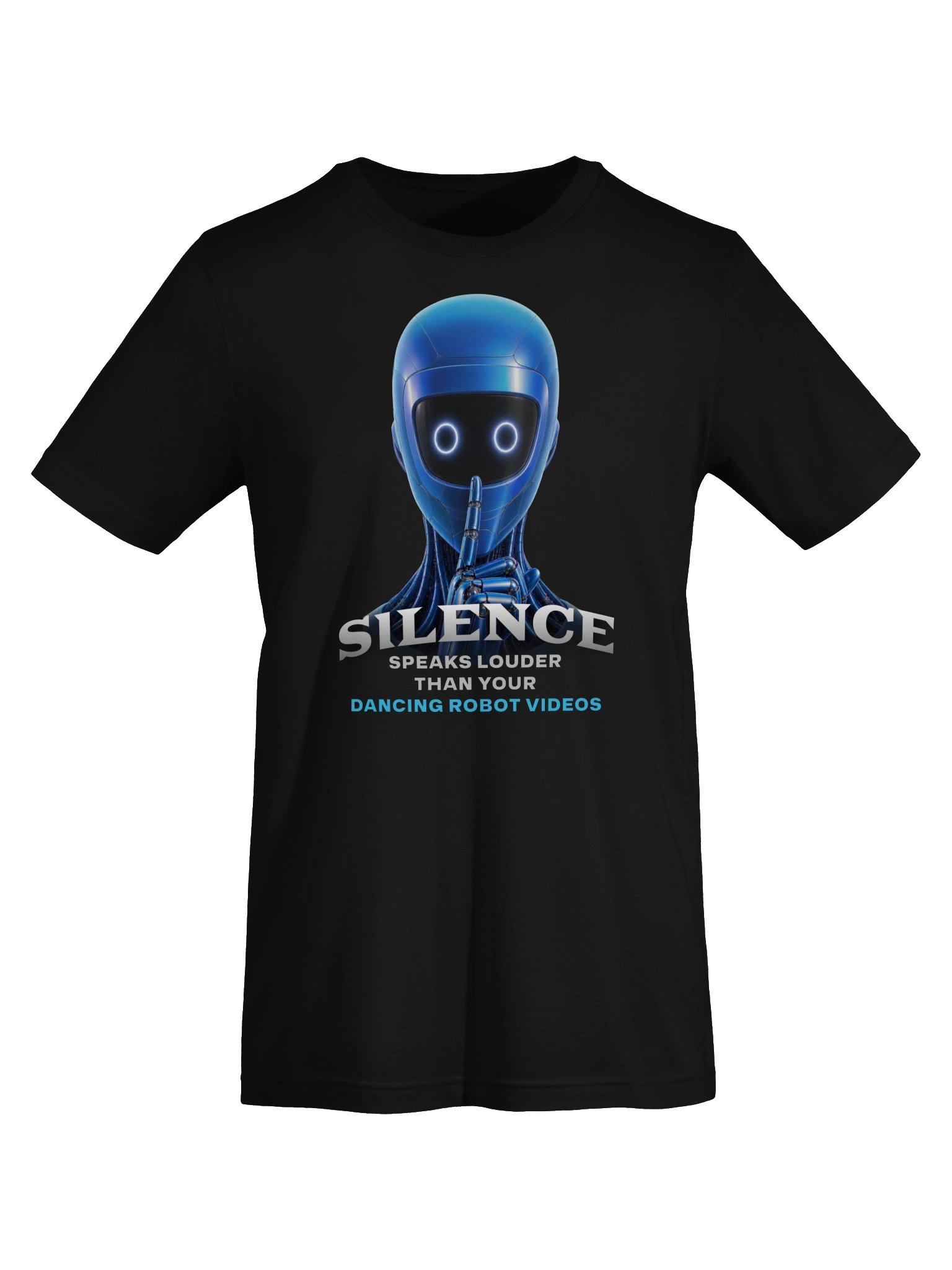 Silence Speaks Louder | Robotics Reality Check Tee product image (5)