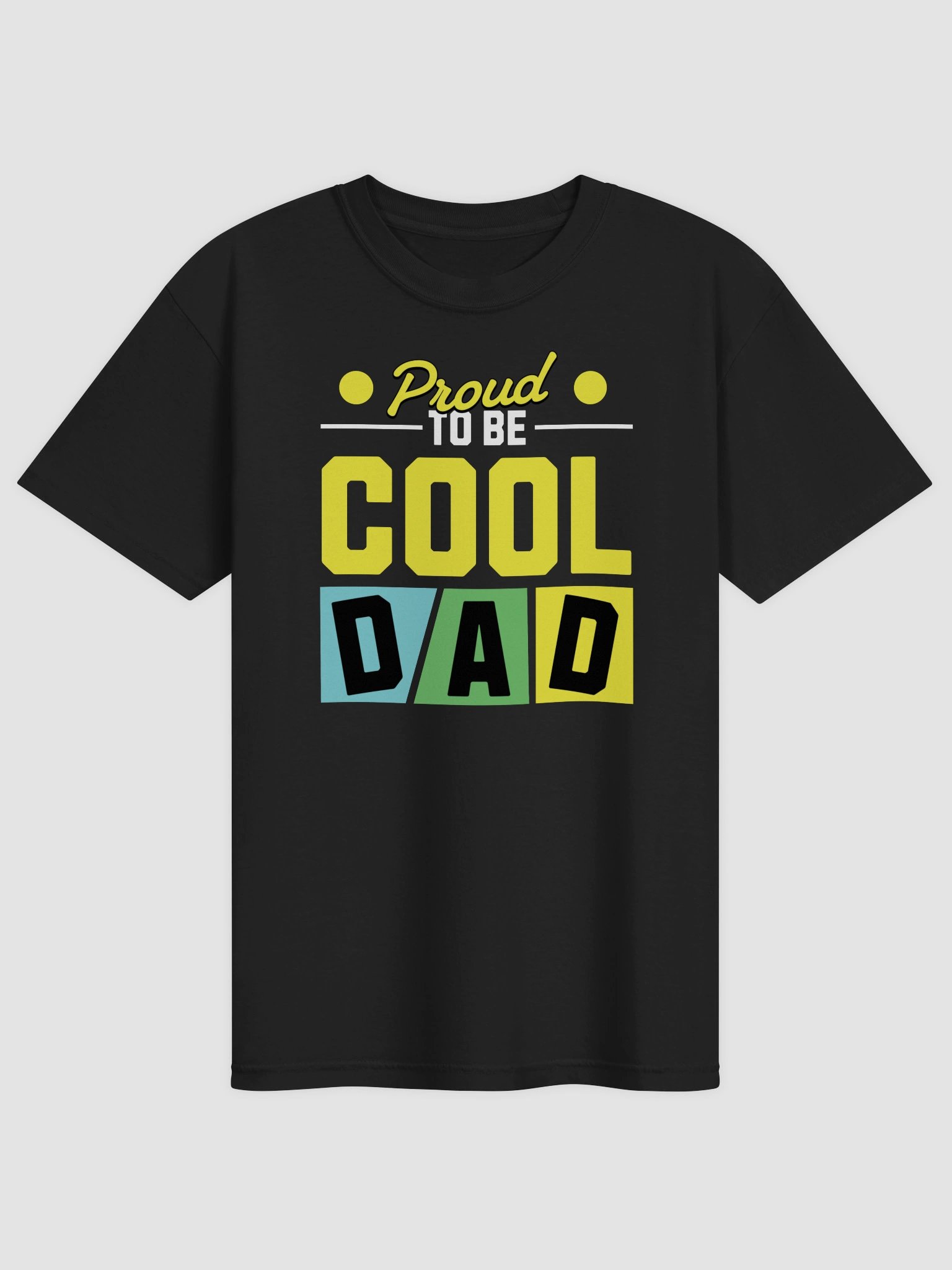 Proud to Be Cool Dad Graphic Tee product image (1)
