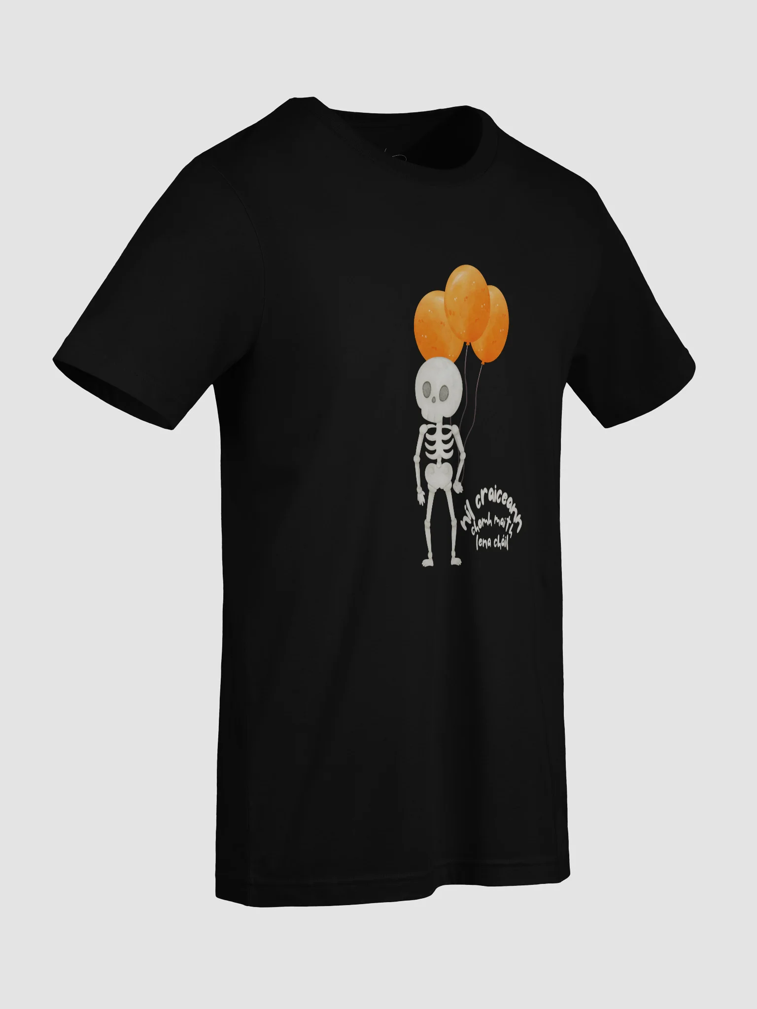 Níl Craiceann Chomh Maith Lena Cháil T-shirt product image (26)