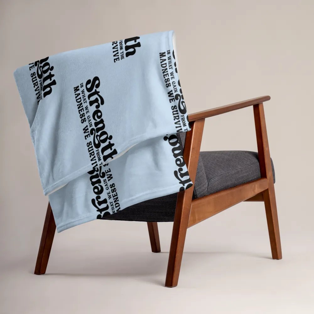 Strength Is Blanket product image (3)