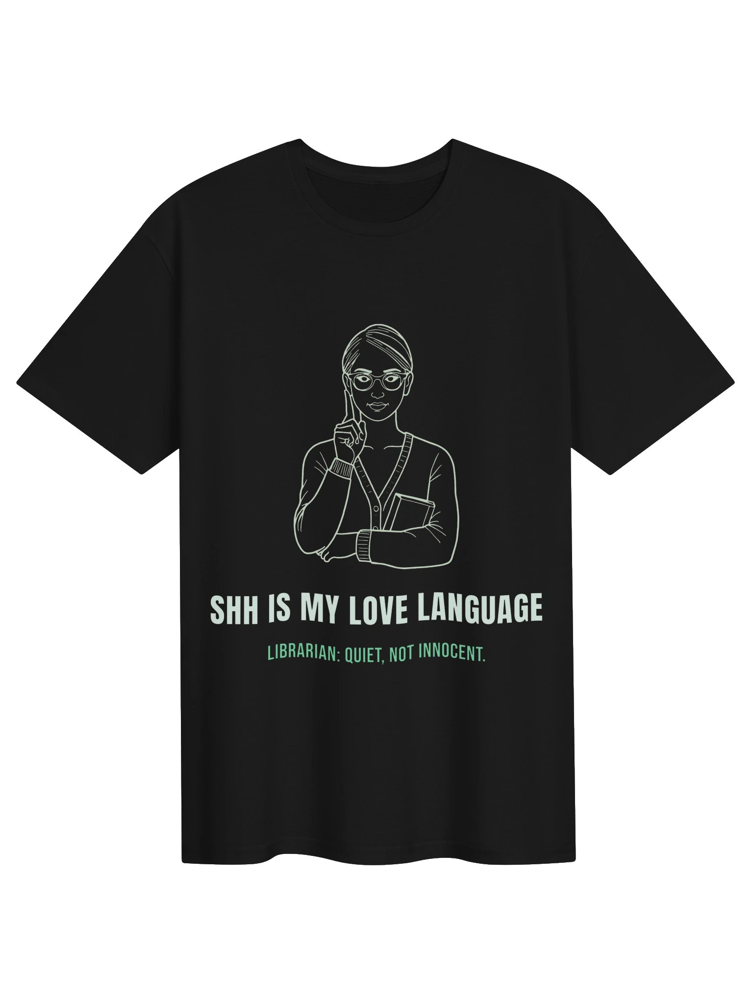 Funny Librarian Shirt – Shh Is My Love Language product image (1)