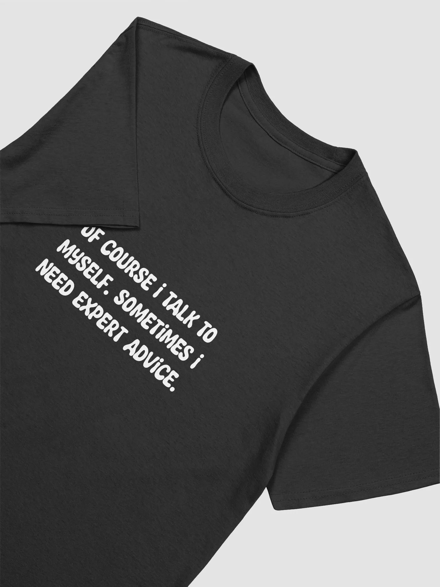 of course i talk to myself t-shirt product image (3)