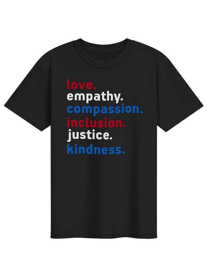 Love, Empathy, Compassion Tee product image (1)