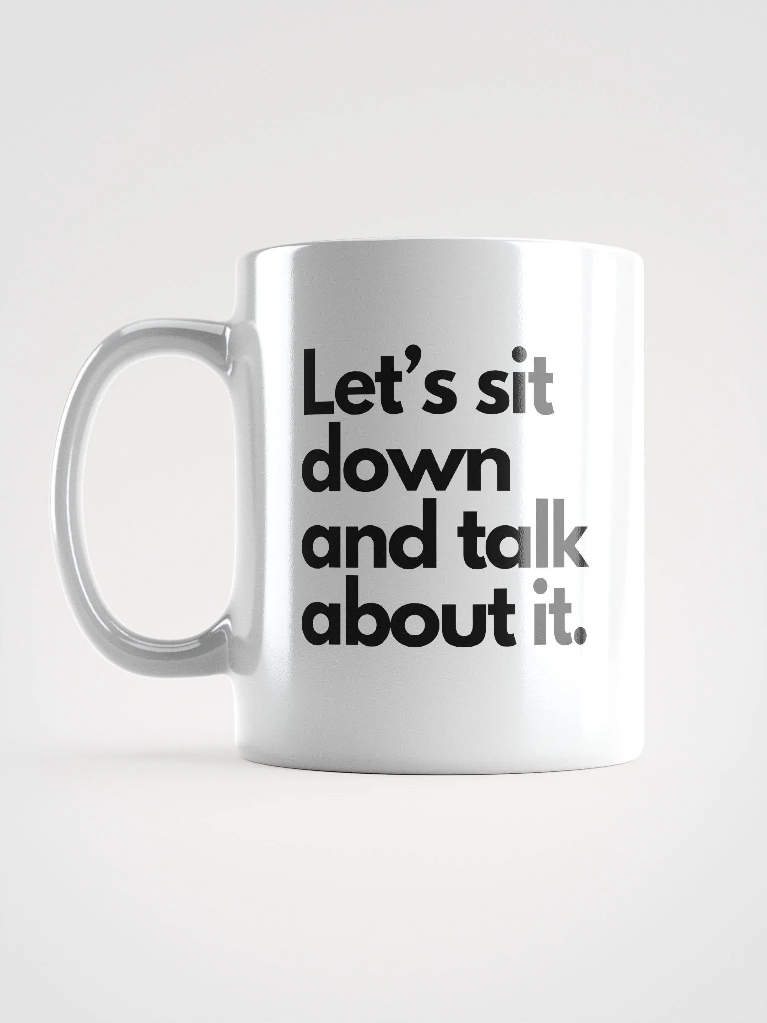 Let's Sit Down and Talk About it Mug product image (6)
