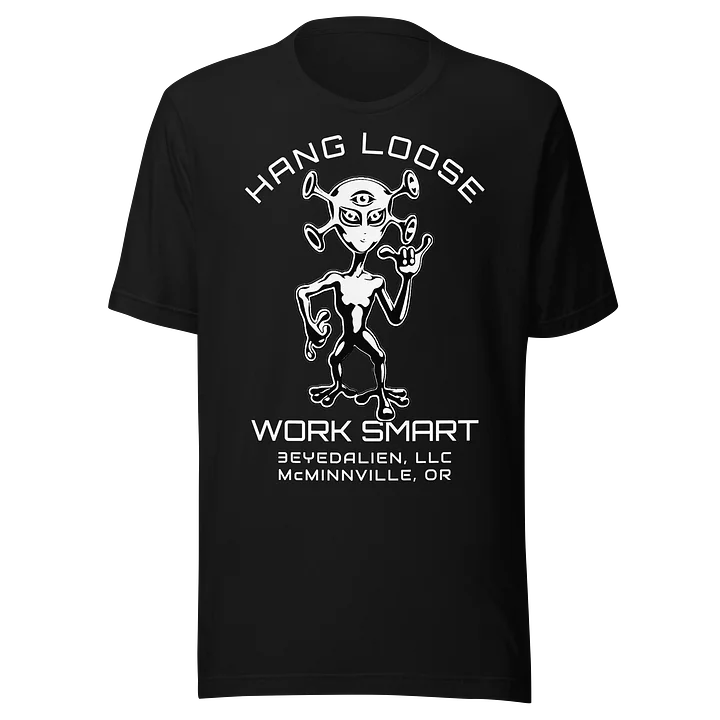 HANG LOOSE WORK SMART - Alien Shaka Tee product image (2)