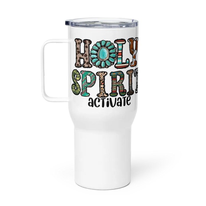 Holy Spirit Activate - Travel Mug w/ Handle product image (1)