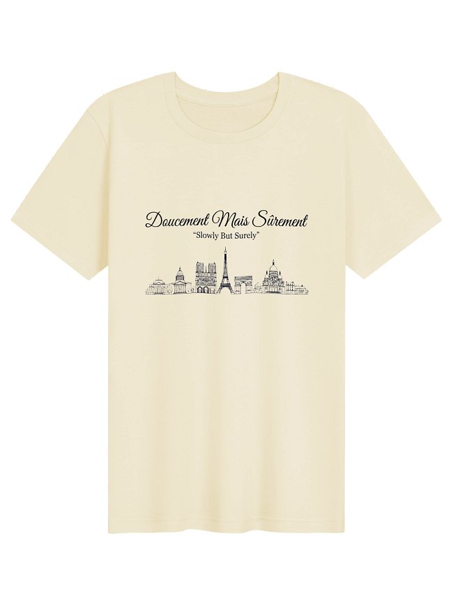 Doucement Mais Sûrement — “Slowly But Surely” Collection