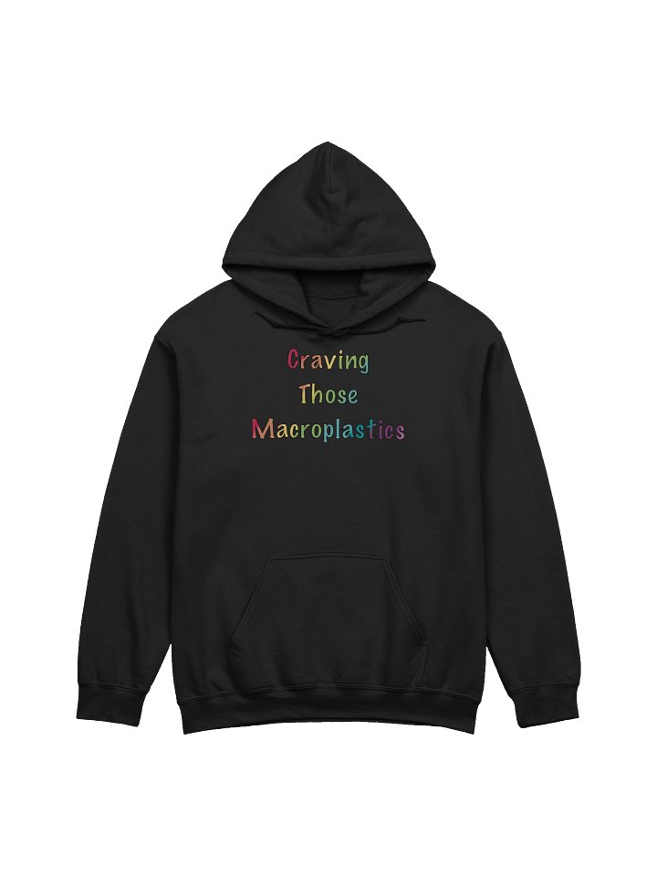 Craving Those Macroplastics classic hoodie product image (2)