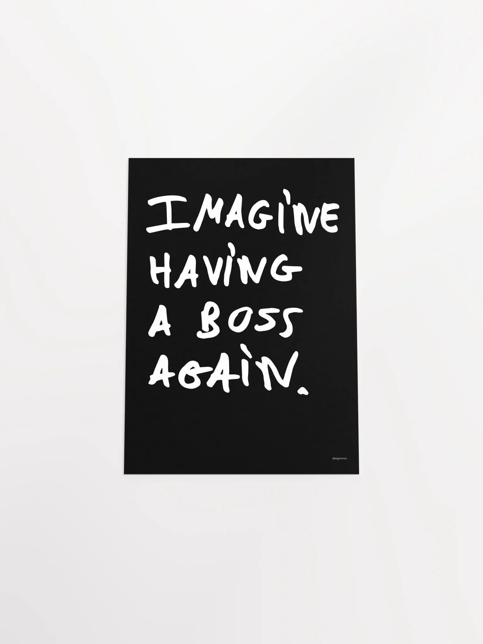 Poster - Imagine having a boss again - Black product image (5)