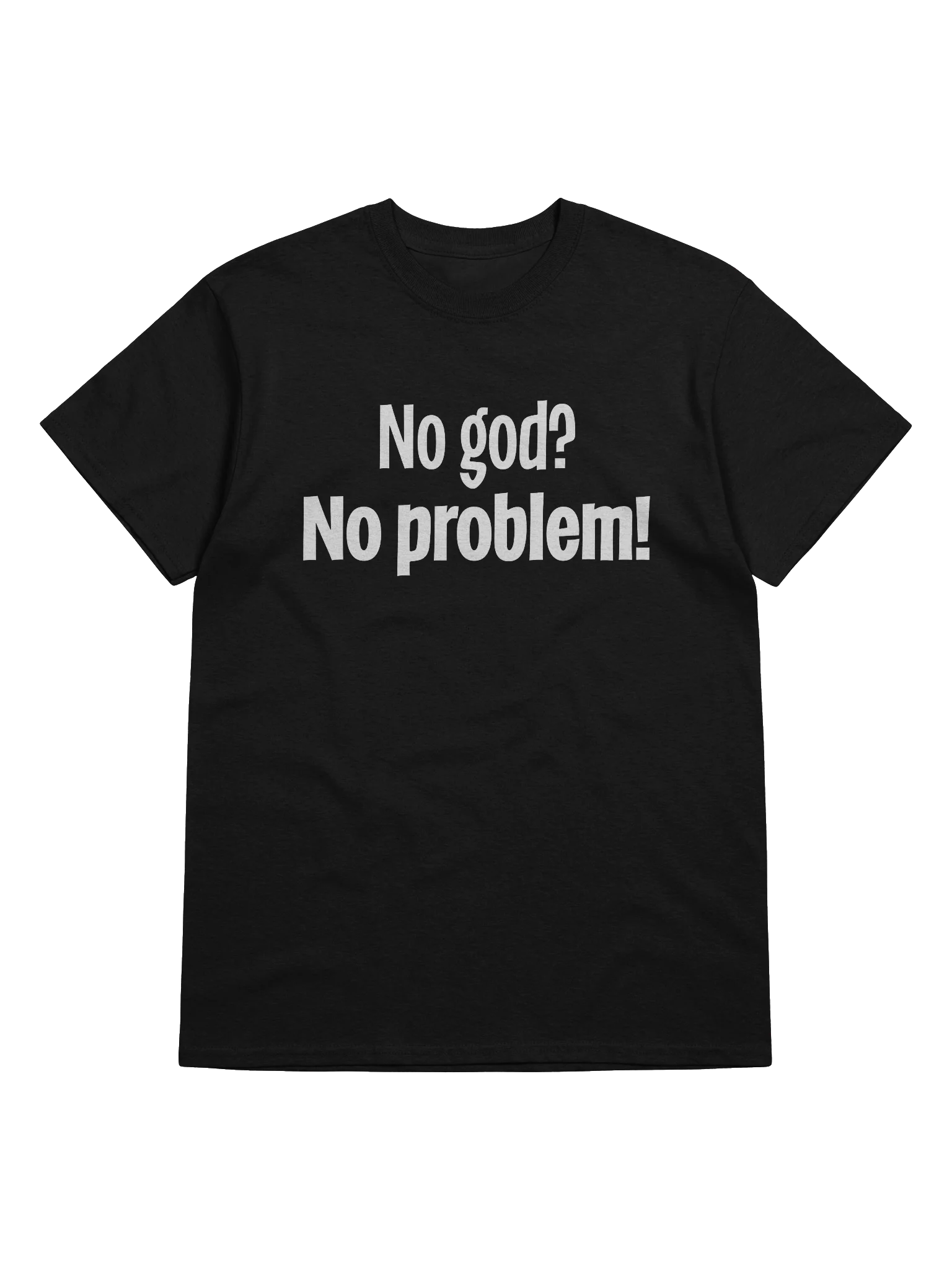 No God? No Problem! - Shirt product image (5)