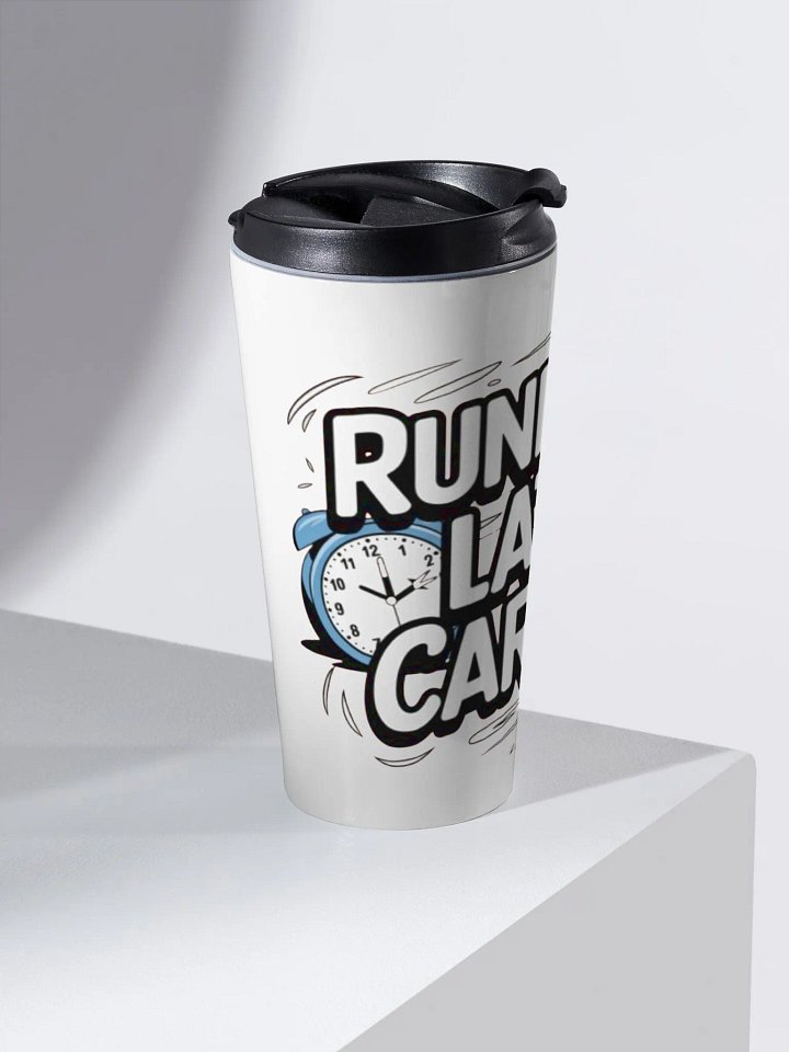 Running Late Cardio Stainless Steel Travel Mug product image (2)