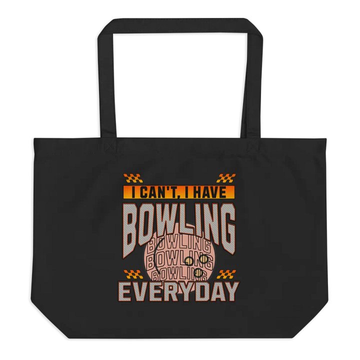 I Cant Have Bowling Everyday Organic Tote product image (1)