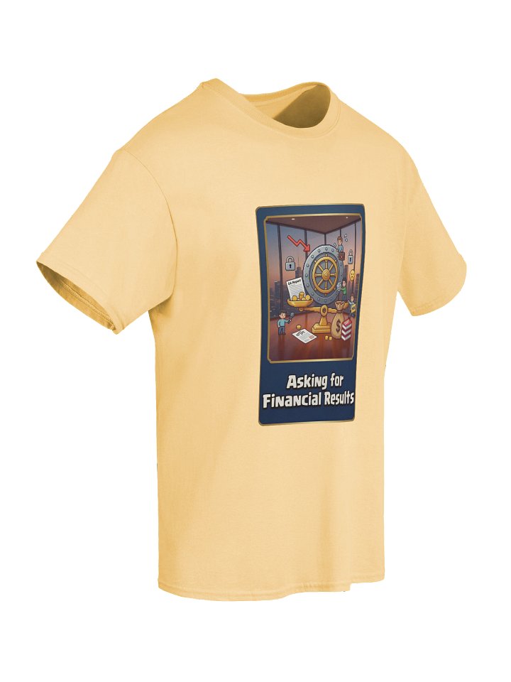 Asking for Financial Results T-shirt product image (2)
