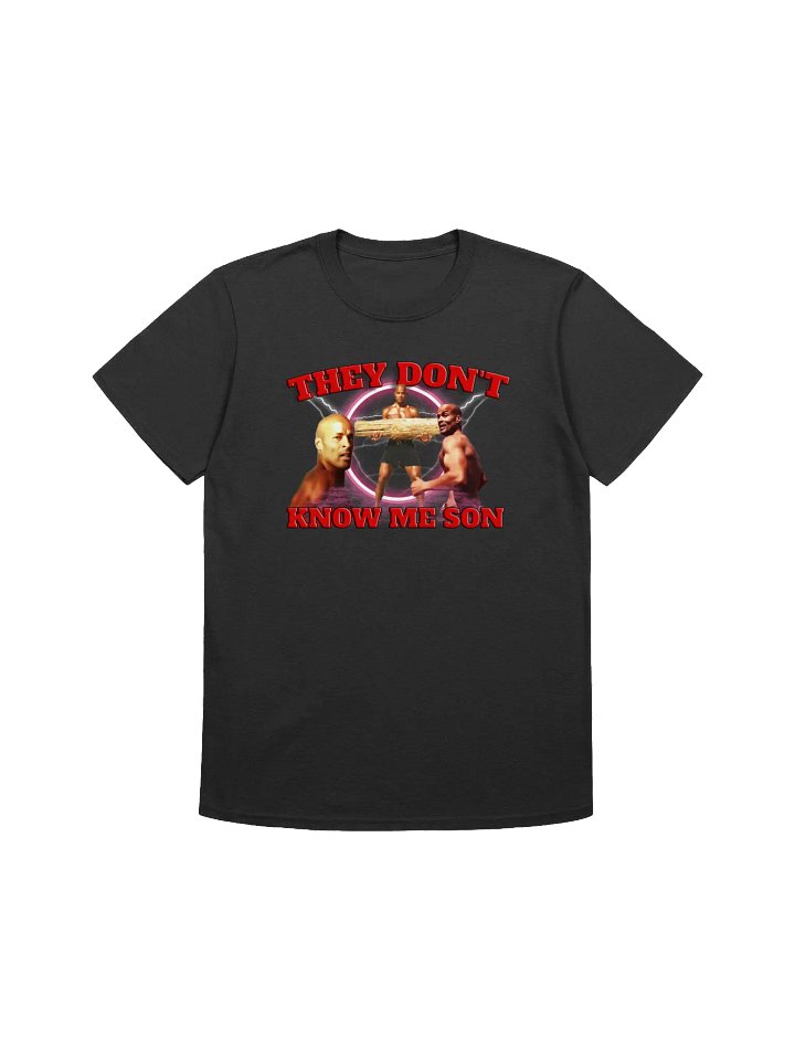 They don't know me son T-shirt product image (1)