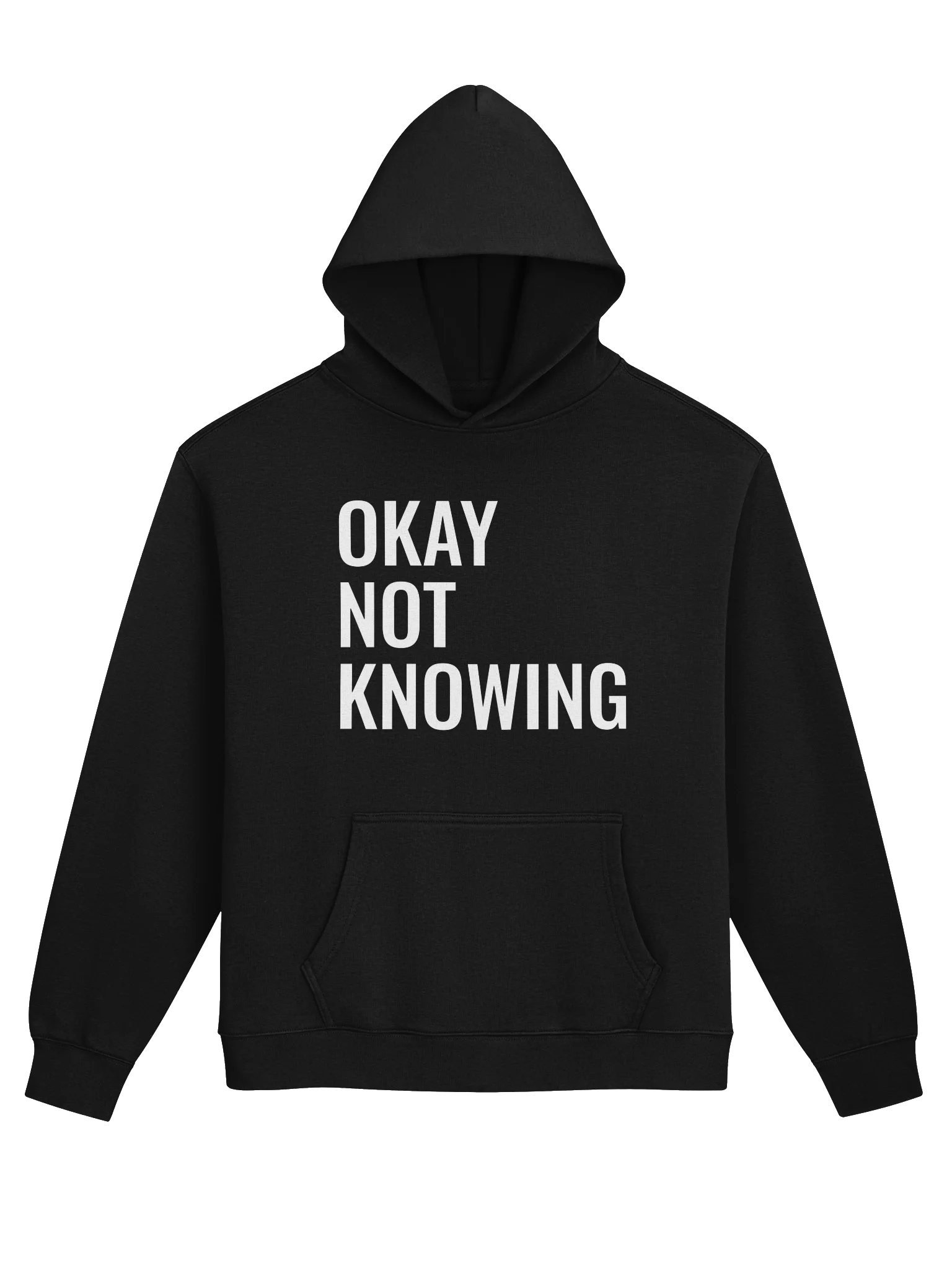 Okay not knowing hoodie product image (3)