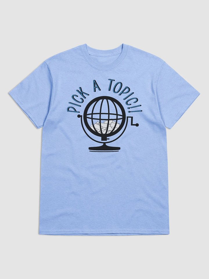 Pick A Topic T-Shirt product image (5)