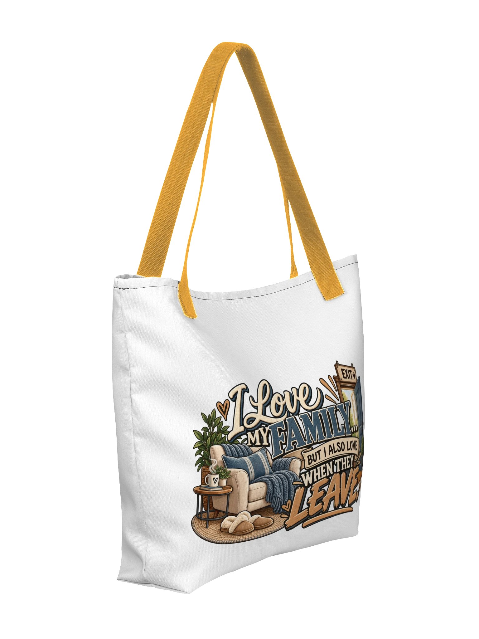 I Love My Family But I Love When They Leave Tote Bag product image (3)