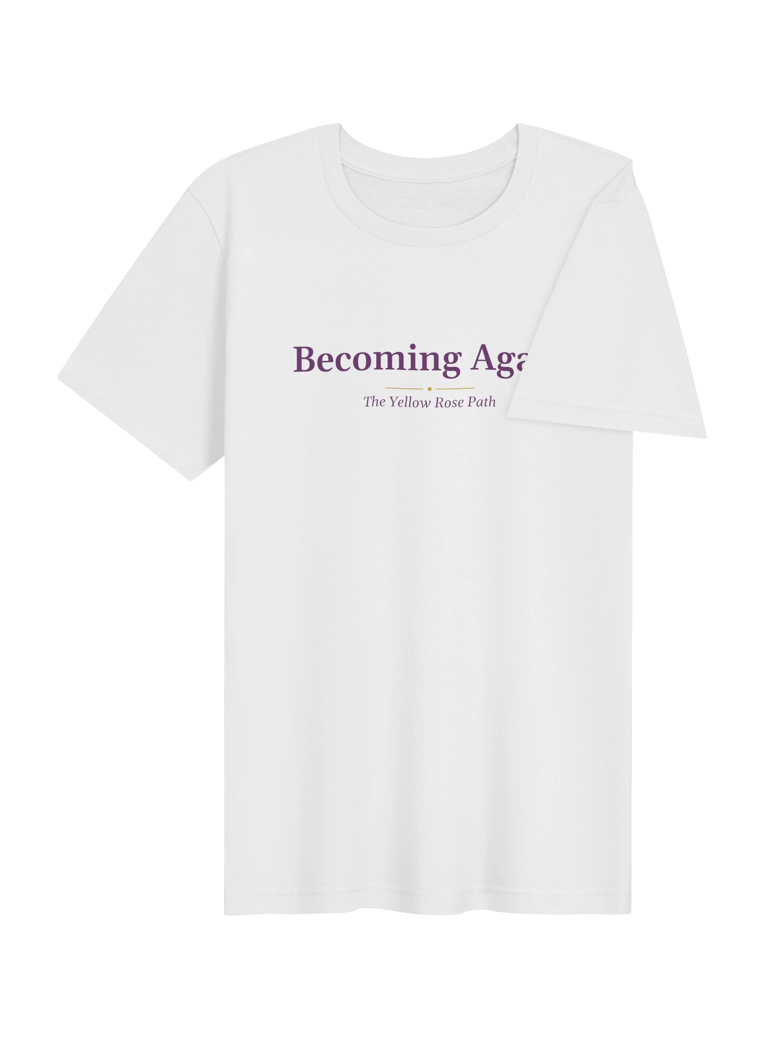 Becoming Again: Tee shirt product image (4)