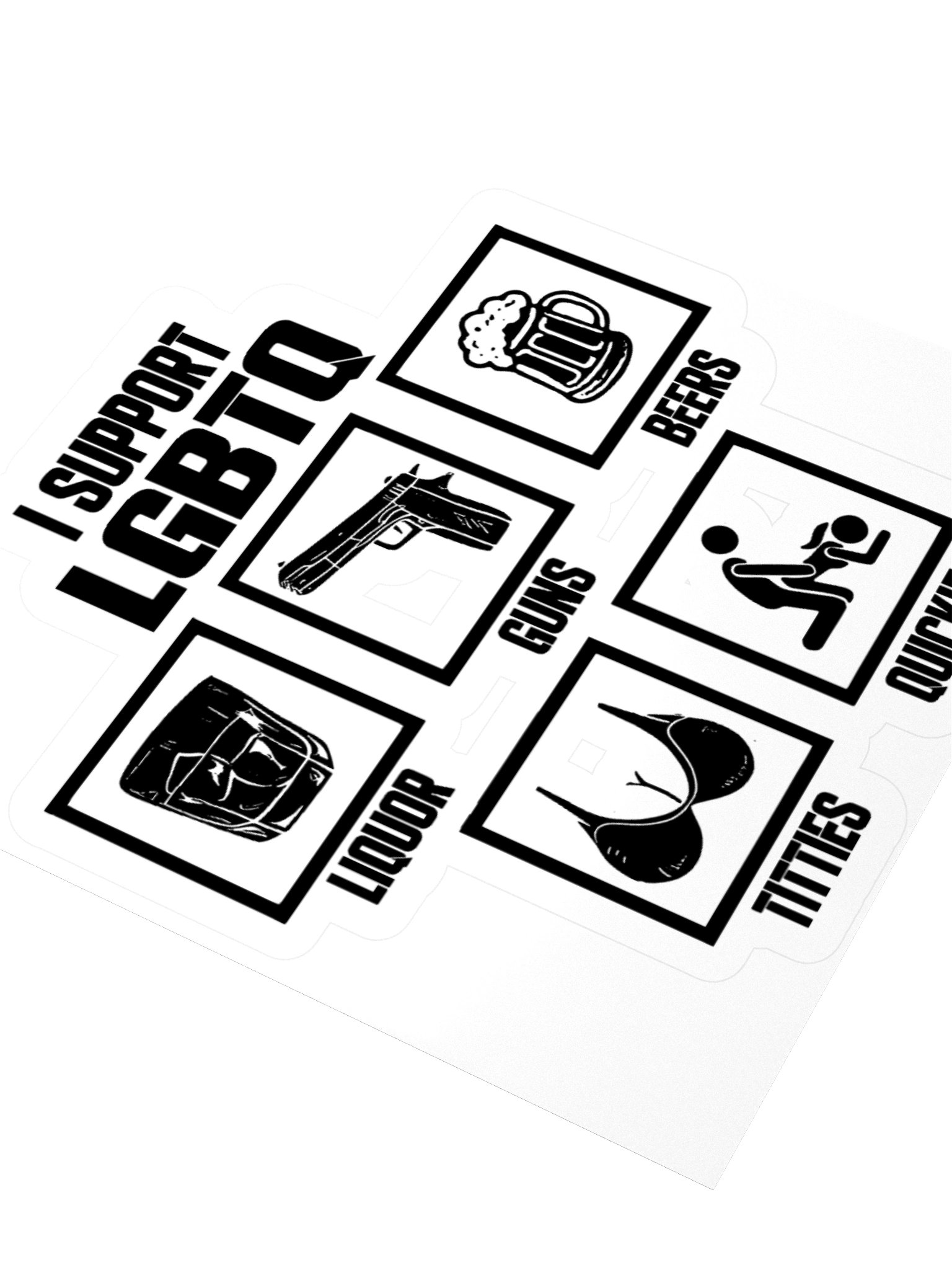 I Support LGBTQ Liquor Guns Beer Titties Quickies Sticker product image (3)