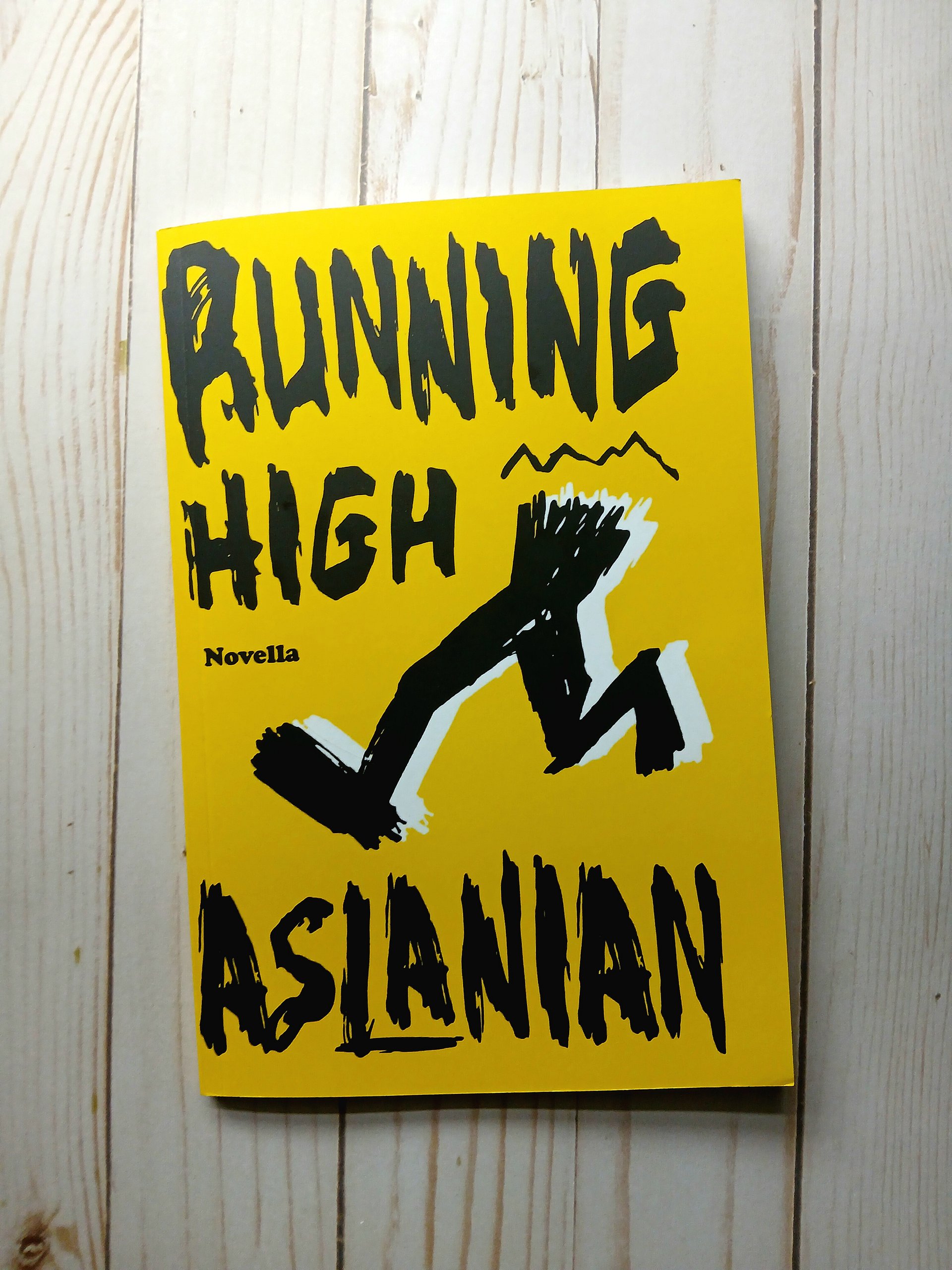 "Running High" — Novella by George N. Aslanian product image (1)