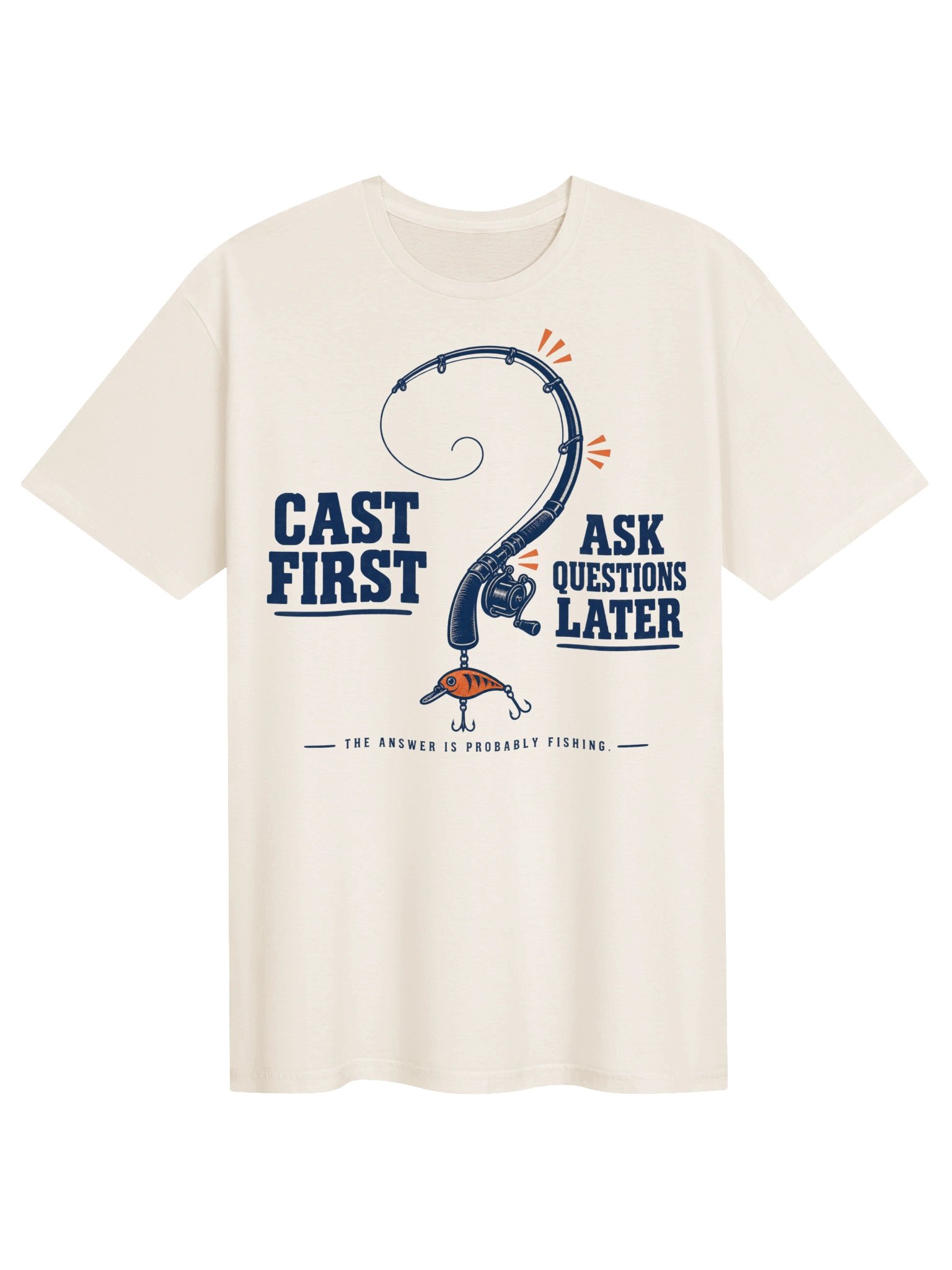 Cast First, Ask Questions Later T-Shirt product image (1)