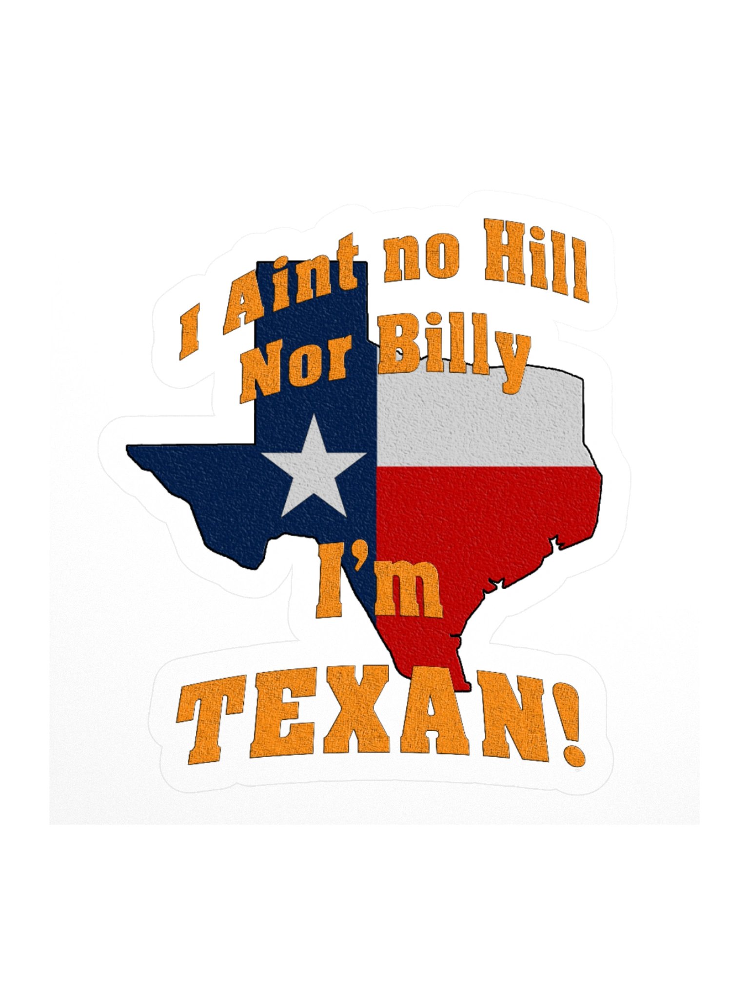 I'm TEXAN! Sticker product image (1)