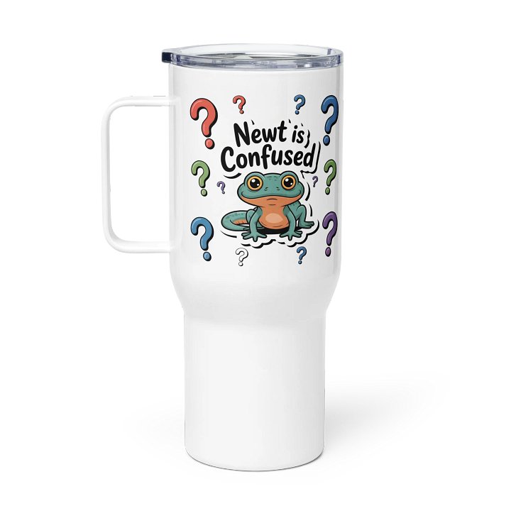 Newt Is Confused Travel Mug product image (2)