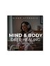 Mind &amp; Body Deep Healing Hypnosis