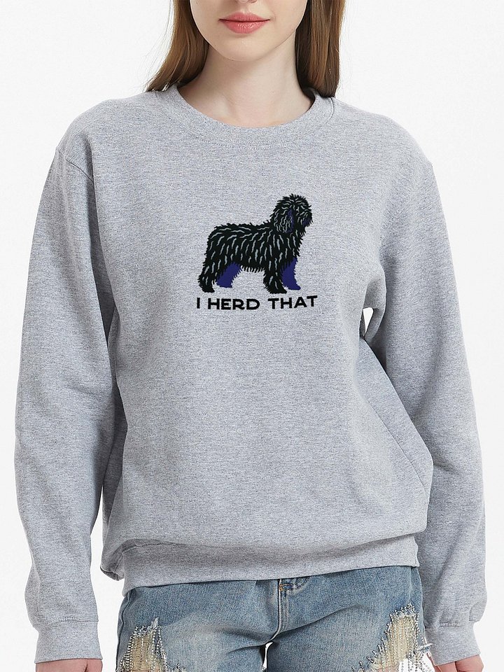 I Herd That Sweatshirt (Embroidered) of a Spanish Water Dog(Black) product image (2)