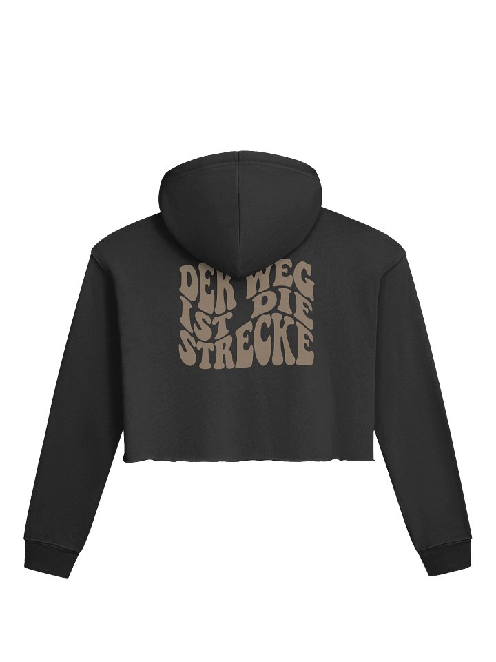 Der Weg ist die Strecke - Cropped Hoodie product image (4)