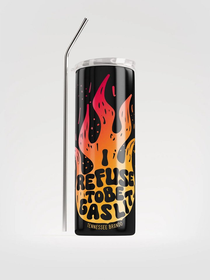 I Refuse To Be Gaslit Tumbler product image (1)