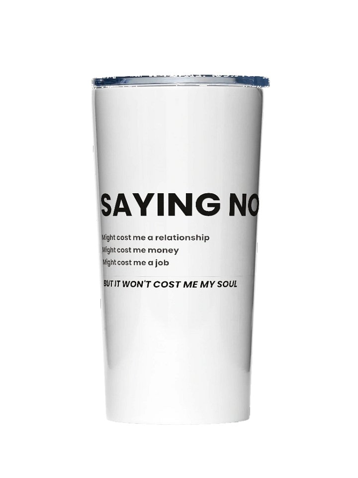 Saying No Tumbler product image (1)