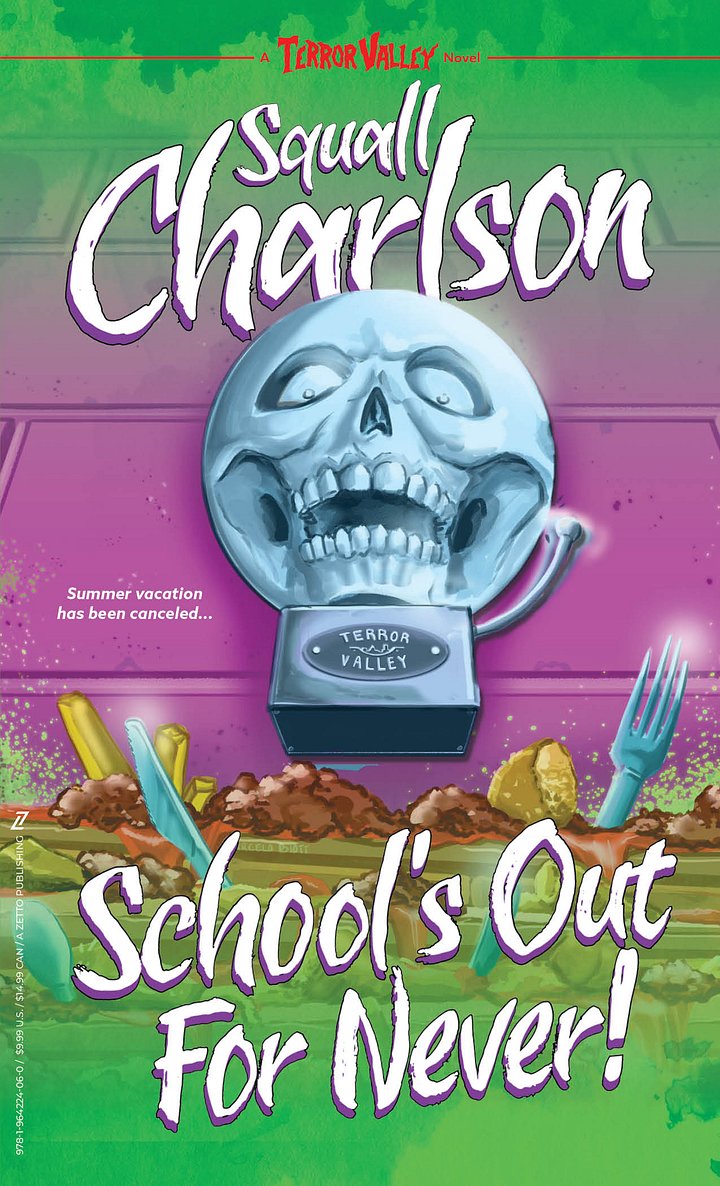 School's Out For Never! (Retro Paperback Size) (Signed) product image (1)