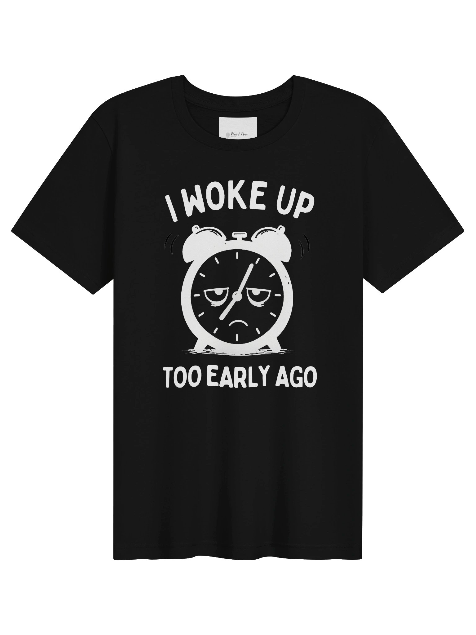 Woke Up Too Early - Dark Color Tee product image (31)