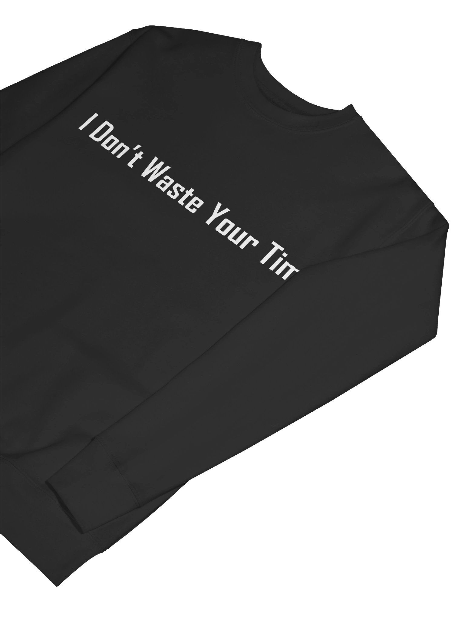I Don't Waste Your Time - Sweater product image (7)