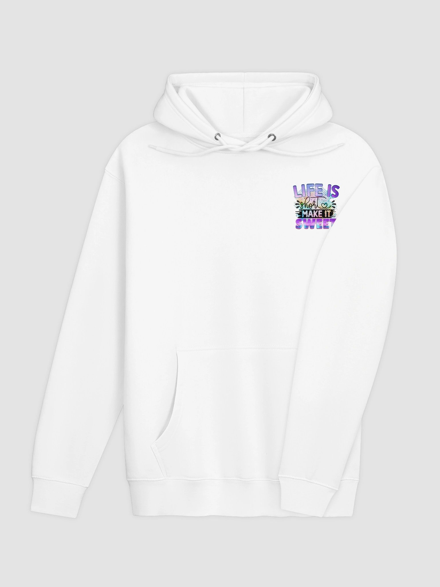 Life is short, make it sweet Hoodie product image (4)