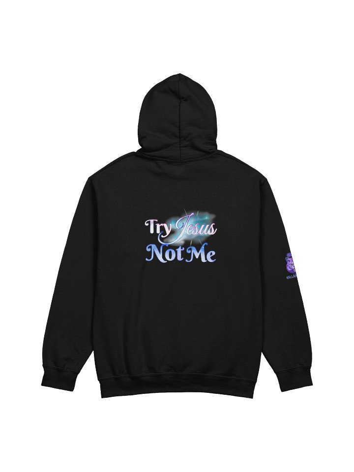 Illuminate Your Style with 'Try Jesus Not Me' Classic Hoodie product image (10)