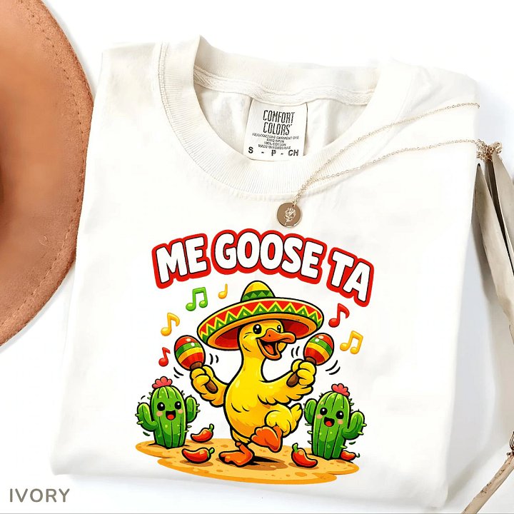 Me Goose Ta Shirt - Funny Cinco de Mayo Goose Pun Tee for Men Women & Kids product image (1)