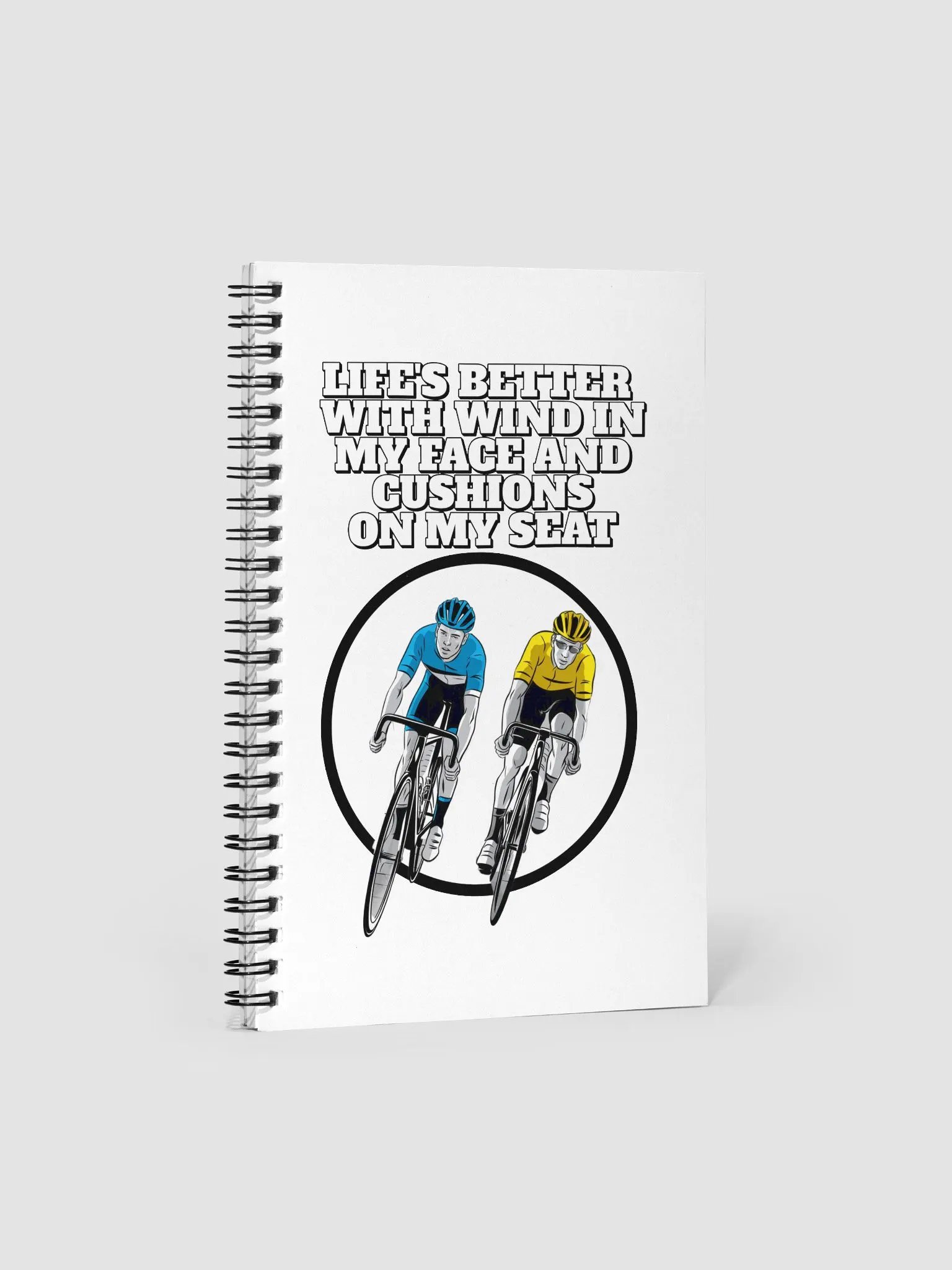 Life's Better With Wind In My Face And Cushions On My Seat Spiral Notebook product image (1)