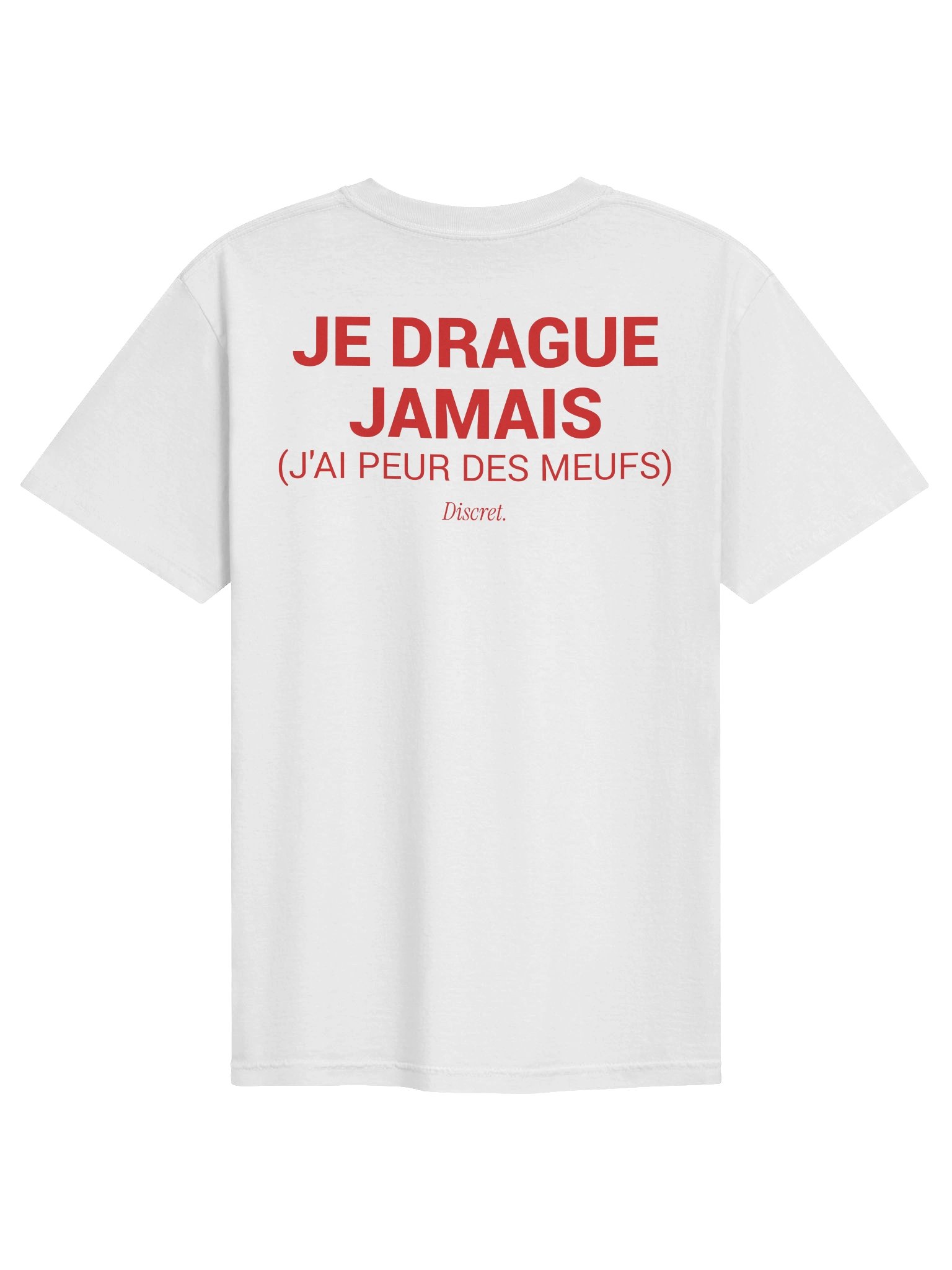 JE DRAGUE JAMAIS - 100% Cotton T-shirt product image (1)