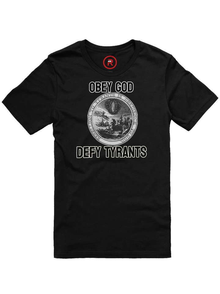 Obey God, Defy Tyrants Tee product image (2)